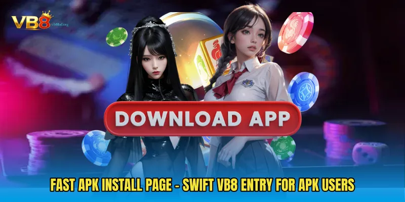 Fast APK Install Page - Swift VB8 Entry For APK Users